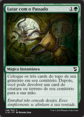 Lutar com o Passado / Grapple with the Past - Magic: The Gathering - MoxLand