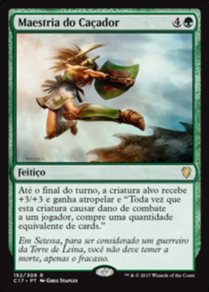 Maestria do Caçador / Hunter's Prowess - Magic: The Gathering - MoxLand