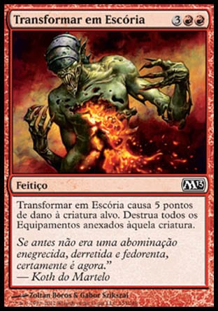 Transformar em Escória / Turn to Slag - Magic: The Gathering - MoxLand