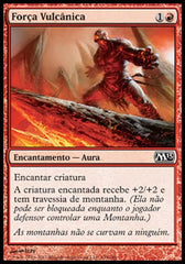 Força Vulcânica / Volcanic Strength - Magic: The Gathering - MoxLand