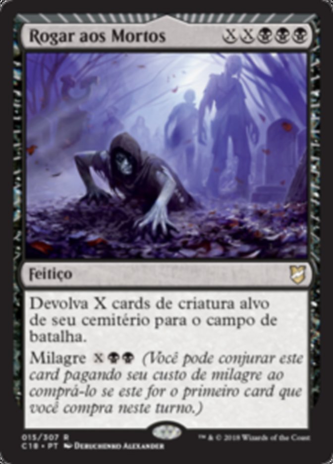 Rogar aos Mortos / Entreat the Dead - Magic: The Gathering - MoxLand