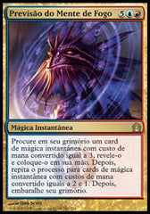 Previsão do Mente de Fogo / Firemind's Foresight - Magic: The Gathering - MoxLand