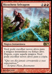 Ricochete Selvagem / Wild Ricochet - Magic: The Gathering - MoxLand