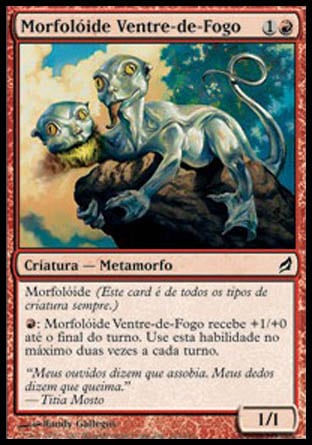 Morfolóide Ventre-de-Fogo / Fire-Belly Changeling - Magic: The Gathering - MoxLand