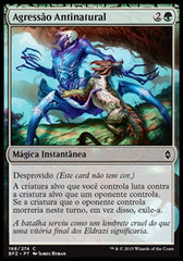 Agressão Antinatural / Unnatural Aggression - Magic: The Gathering - MoxLand