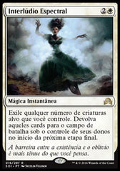 Interlúdio Espectral / Eerie Interlude - Magic: The Gathering - MoxLand