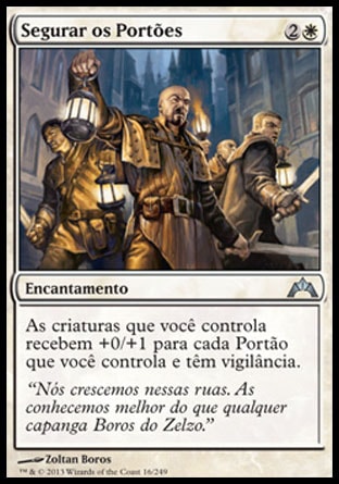 Segurar os Portões / Hold the Gates - Magic: The Gathering - MoxLand