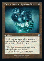 Revestimento Liquometálico / Liquimetal Coating - Magic: The Gathering - MoxLand