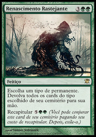 Renascimento Rastejante / Creeping Renaissance - Magic: The Gathering - MoxLand