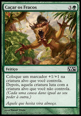 Caçar os Fracos / Hunt the Weak - Magic: The Gathering - MoxLand