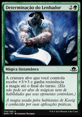 Determinação do Lenhador / Woodcutter's Grit - Magic: The Gathering - MoxLand