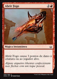 Abrir Fogo / Open Fire - Magic: The Gathering - MoxLand