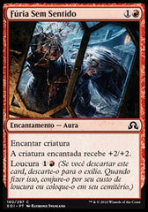 Fúria Sem Sentido / Senseless Rage - Magic: The Gathering - MoxLand