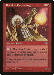 Mago Ígneo Imprudente / Reckless Embermage - Magic: The Gathering - MoxLand