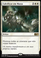 Calcificar em Massa / Mass Calcify - Magic: The Gathering - MoxLand