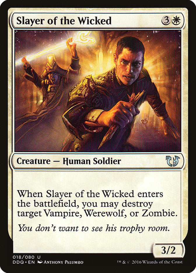 Matador dos Perversos / Slayer of the Wicked - Magic: The Gathering - MoxLand