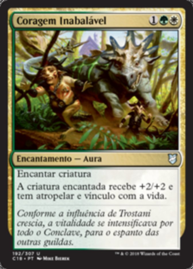 Coragem Inabalável / Unflinching Courage - Magic: The Gathering - MoxLand