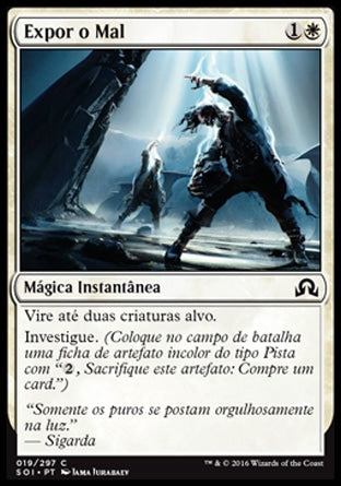 Expor o Mal / Expose Evil - Magic: The Gathering - MoxLand