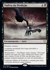 Dádiva da Perdição / Gift of Doom - Magic: The Gathering - MoxLand