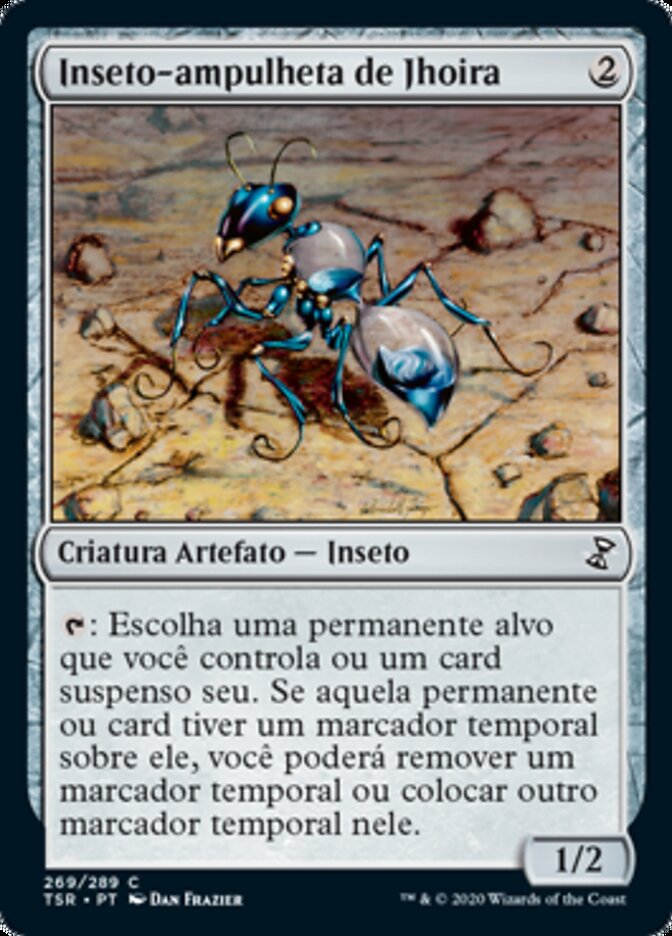 Inseto-ampulheta de Jhoira / Jhoira's Timebug - Magic: The Gathering - MoxLand