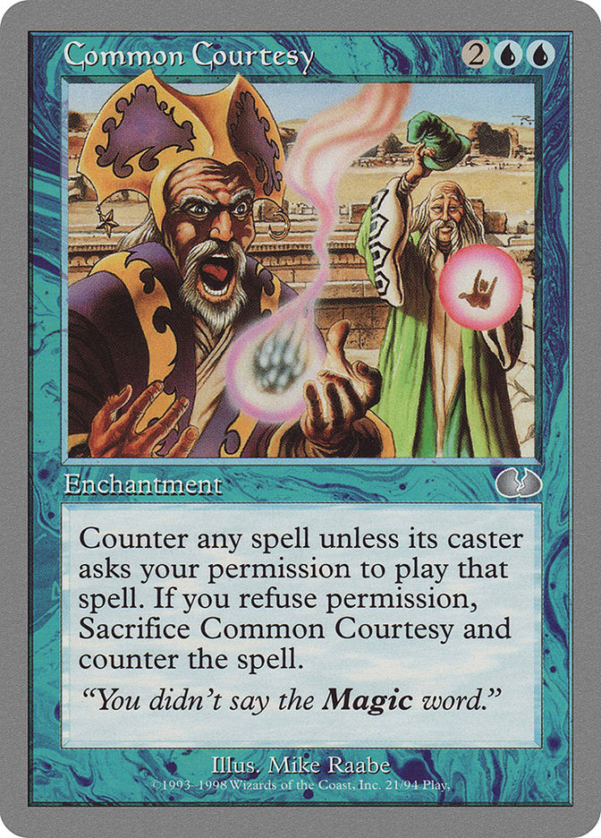 Common Courtesy - Magic: The Gathering - MoxLand