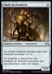 Chefe da Fundição / Chief of the Foundry - Magic: The Gathering - MoxLand