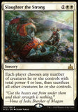 Matar os Fortes / Slaughter the Strong - Magic: The Gathering - MoxLand