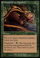 Tagarelice dos Esquilos / Chatter of the Squirrel - Magic: The Gathering - MoxLand