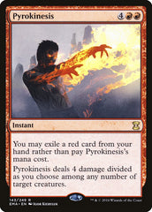 Pirocinesia / Pyrokinesis - Magic: The Gathering - MoxLand