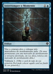 Interromper o Momento / Impede Momentum - Magic: The Gathering - MoxLand