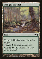 Bosque Sereno / Tranquil Thicket - Magic: The Gathering - MoxLand