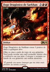 Fogo Dragônico de Sarkhan / Sarkhan's Dragonfire - Magic: The Gathering - MoxLand