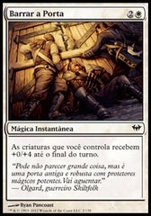 Barrar a Porta / Bar the Door - Magic: The Gathering - MoxLand