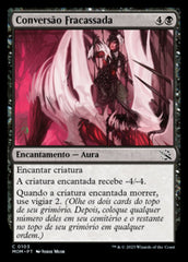 Conversão Fracassada / Failed Conversion - Magic: The Gathering - MoxLand