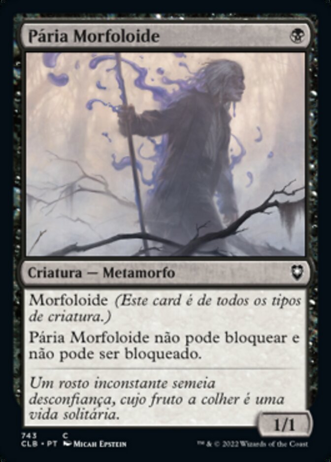 Pária Morfoloide / Changeling Outcast - Magic: The Gathering - MoxLand