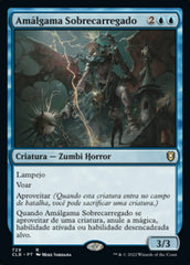 Amálgama Sobrecarregado / Overcharged Amalgam - Magic: The Gathering - MoxLand