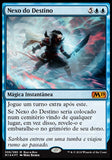 Nexo do Destino / Nexus of Fate