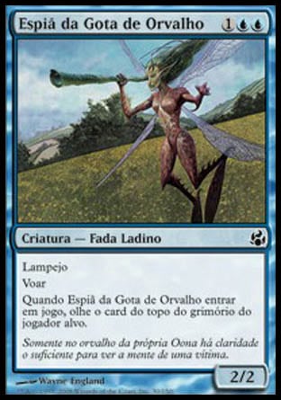 Espiã da Gota de Orvalho / Dewdrop Spy - Magic: The Gathering - MoxLand