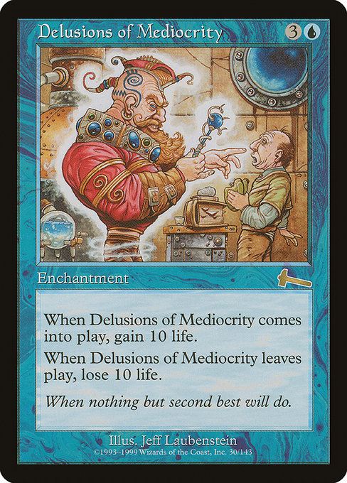 Ilusões de Mediocridade / Delusions of Mediocrity - Magic: The Gathering - MoxLand