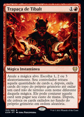 Trapaça de Tibalt / Tibalt's Trickery - Magic: The Gathering - MoxLand