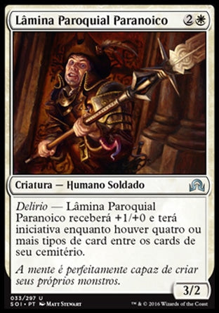 Lâmina Paroquial Paranoico / Paranoid Parish-Blade - Magic: The Gathering - MoxLand