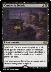 Cemitério Lotado / Oversold Cemetery - Magic: The Gathering - MoxLand