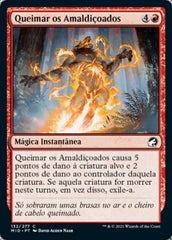 Queimar os Amaldiçoados / Burn the Accursed - Magic: The Gathering - MoxLand