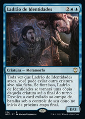 Ladrão de Identidades / Identity Thief - Magic: The Gathering - MoxLand