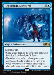 Replicação Magistral / Masterful Replication - Magic: The Gathering - MoxLand