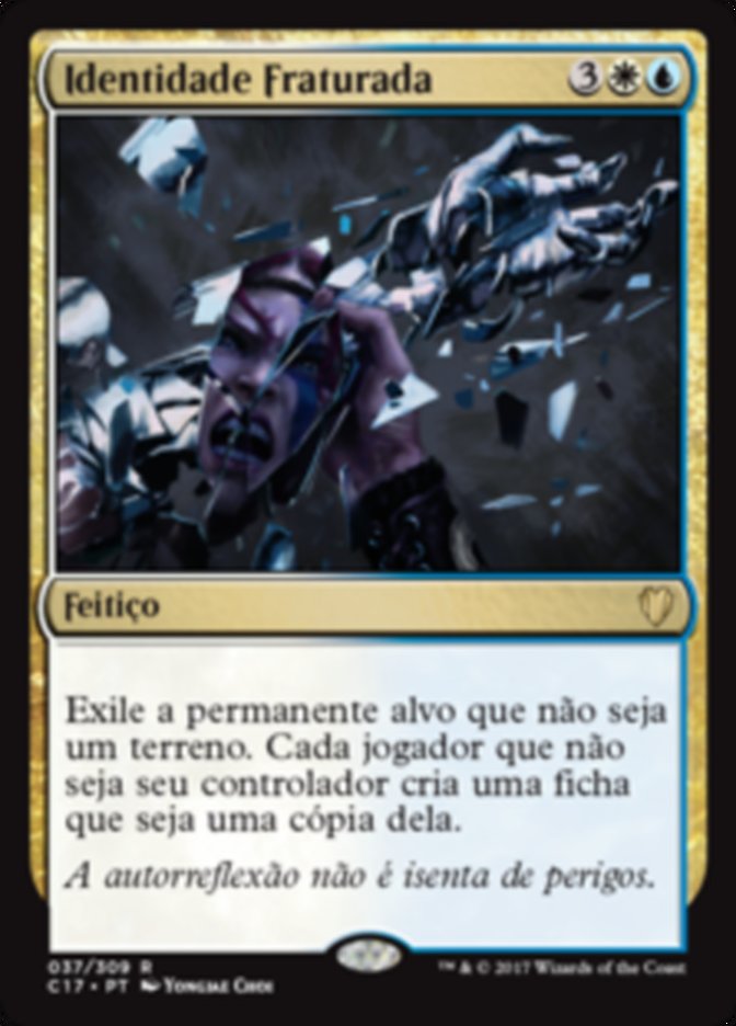 Identidade Fraturada / Fractured Identity - Magic: The Gathering - MoxLand