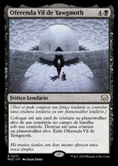 Oferenda Vil de Yawgmoth / Yawgmoth's Vile Offering - Magic: The Gathering - MoxLand