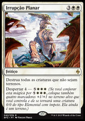 Irrupção Planar / Planar Outburst - Magic: The Gathering - MoxLand