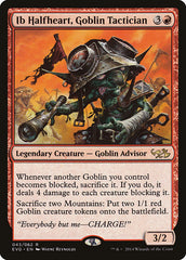 Ib Halfheart, Estrategista Goblin / Ib Halfheart, Goblin Tactician - Magic: The Gathering - MoxLand