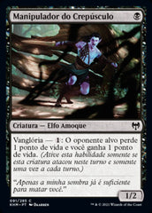 Manipulador do Crepúsculo / Duskwielder - Magic: The Gathering - MoxLand